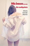 Mis besos no son de cualquiera (4ªED): portada