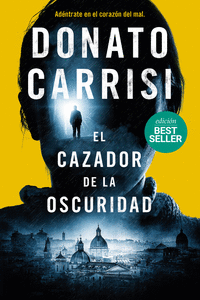 El cazador de la oscuridad (Rústica): portada