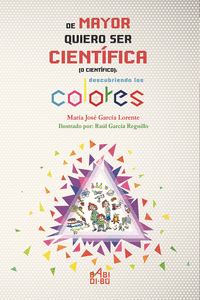 De mayor quiero ser científica (o científico).: portada