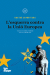 L'esquerra contra la Unió Europea: portada