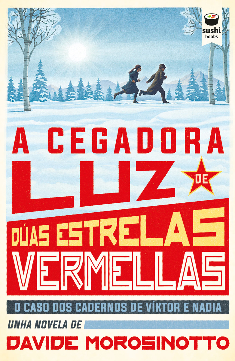 A cegadora luz de das estrelas vermellas: portada