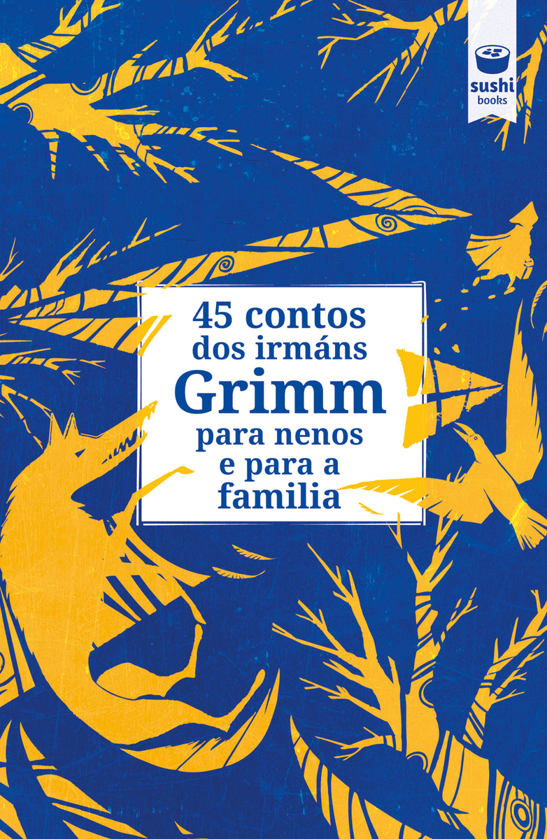 45 contos dos irmns Grimm para nenos e para a familia: portada