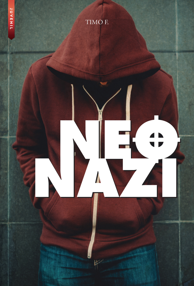 NEONAZI: Una historia real: portada