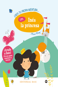 CREA TU PROPIA AVENTURA CON INéS LA PRINCESA: portada
