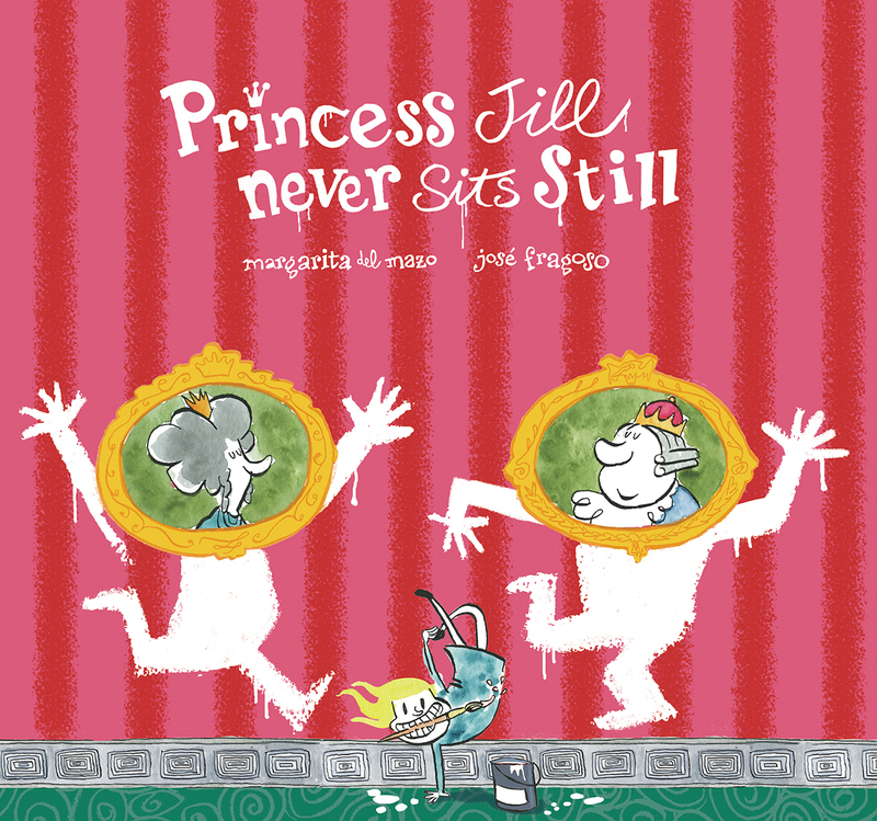 Princess Jill Never Sits Still: portada