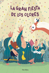 La gran fiesta de los olores (2ª Ed.): portada