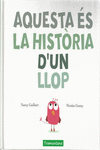 AQUESTA ÉS LA HISTÒRIA D'UN LLOP: portada