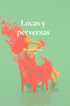 Locas y perversas: portada