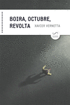 Boira, octubre, revolta: portada