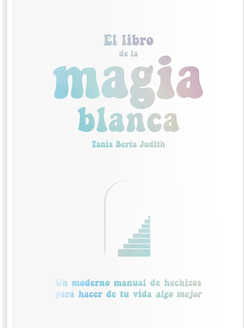 EL LIBRO DE LA MAGIA BLANCA: portada