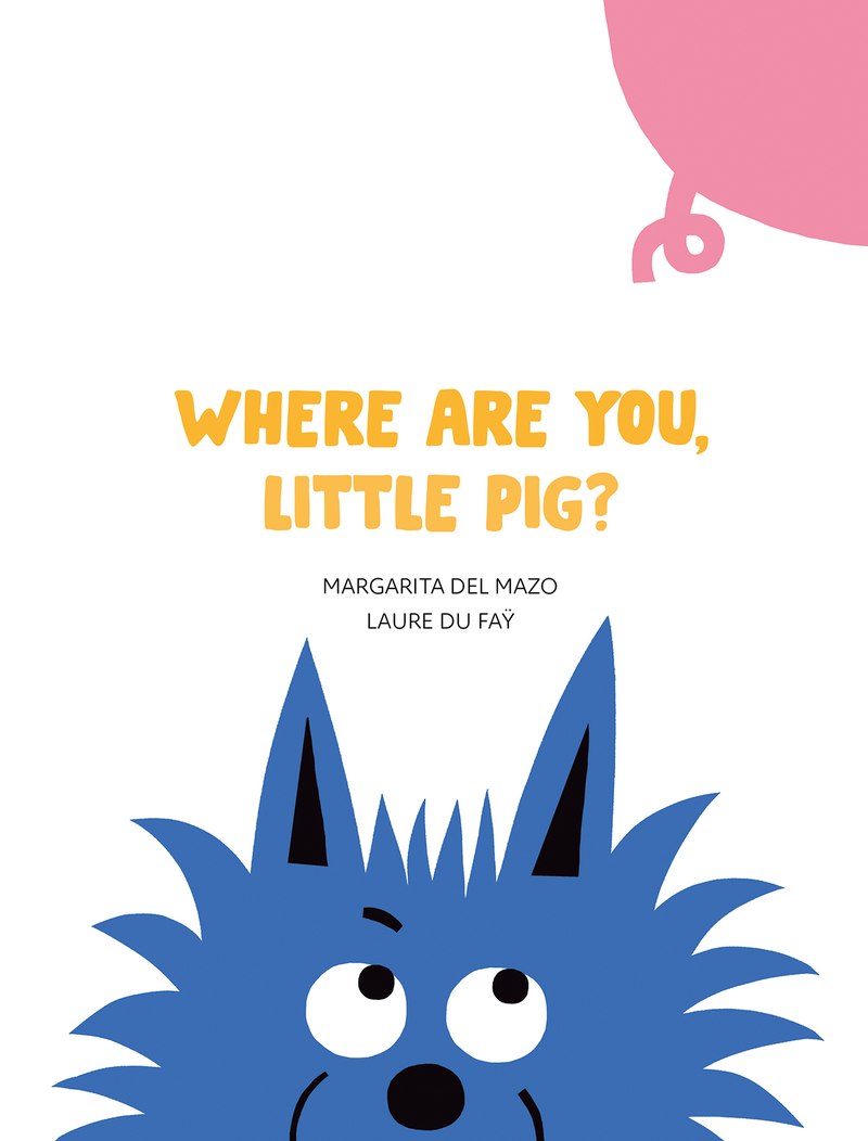 Where Are You, Little Pig?: portada