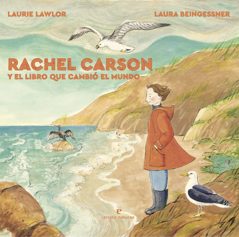 Rachel Carson y el libro que cambi el mundo: portada