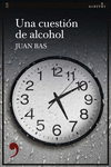 Una cuestión de alcohol: portada