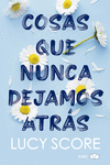 Cosas que nunca dejamos atrás (2ª Ed.): portada