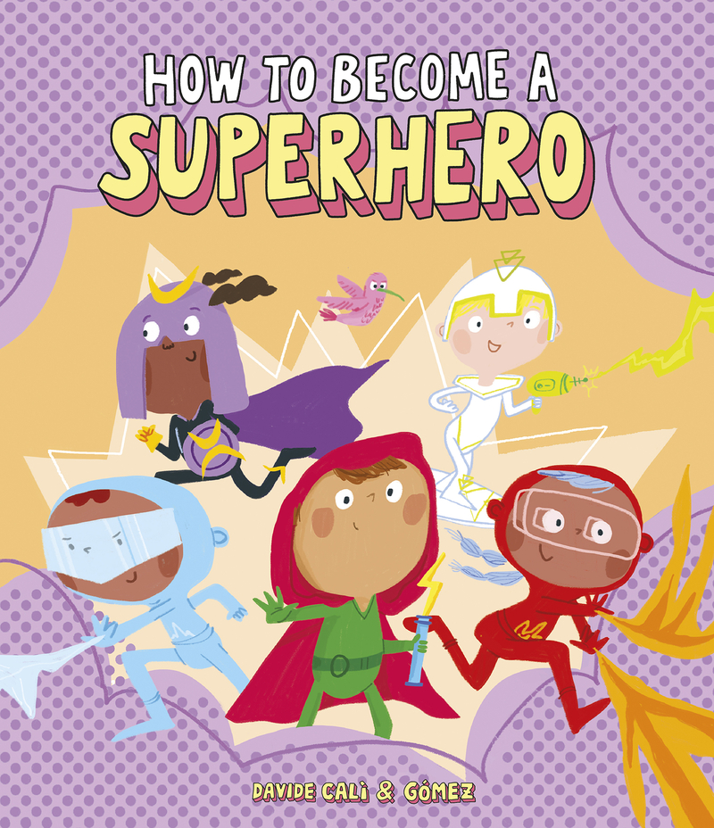 How to Become a Superhero: portada