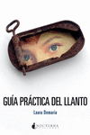 GUIA PRACTICA DEL LLANTO: portada