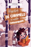 Algodón de caramelo y cuentos garrapiñados: portada