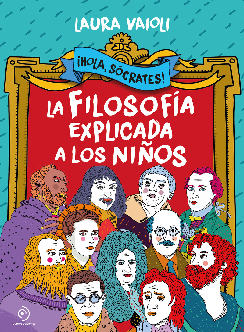 Hola Scrates! La filosofa explicada a los nios: portada