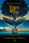 Fairy Oak. La història perduda: portada