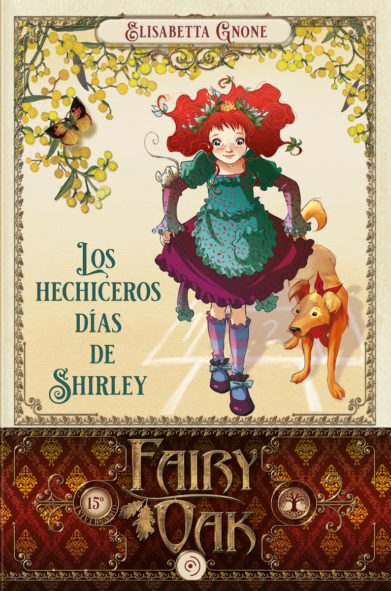 Fairy Oak 5. Los hechiceros das de Shirley: portada