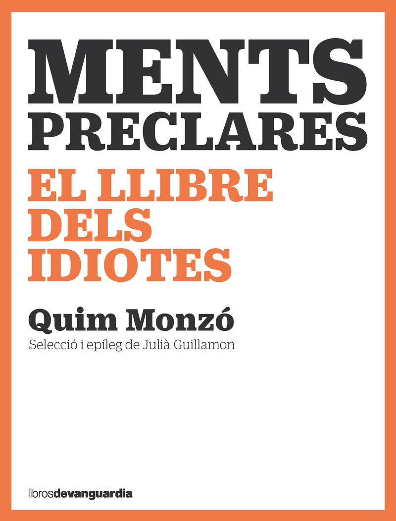 MENTS PRECLARES - EL LLIBRE DELS IDIOTES -SANT JORDI 2024-: portada