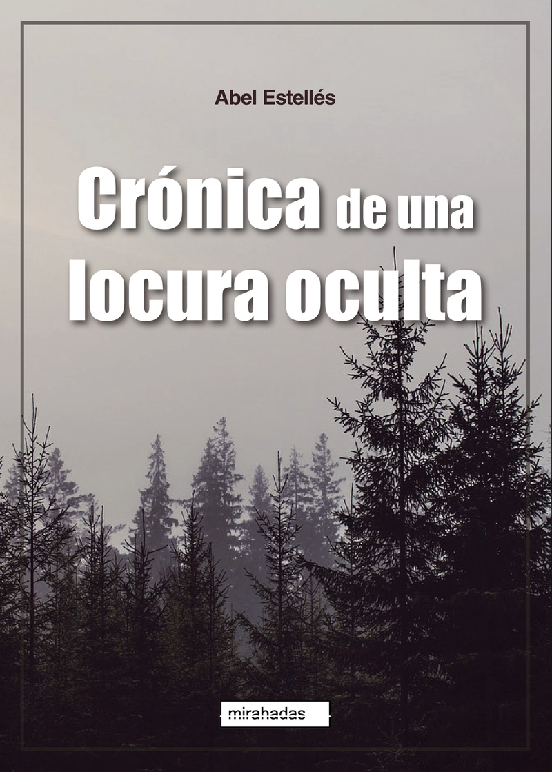 Crnica de una locura oculta: portada