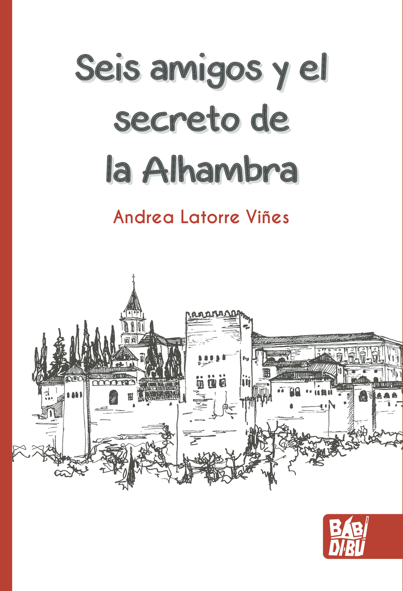 Seis amigos y el secreto de la Alhambra. 2 ed.: portada