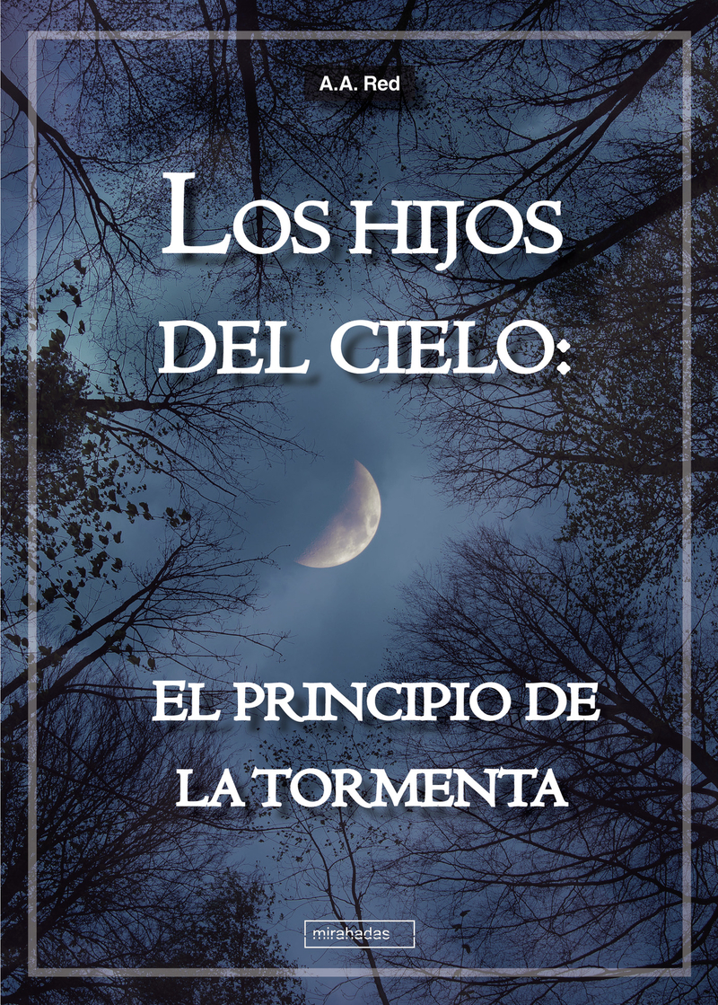 Los hijos del cielo. El principio de la tormenta: portada