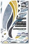 El río sin descanso. Ed. 10 Aniversario: portada