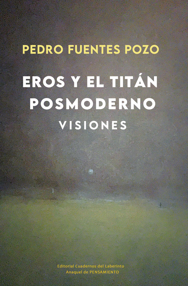 Eros y el Titn posmoderno. Visiones: portada