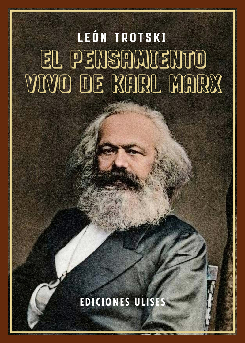 El pensamiento vivo de Karl Marx: portada