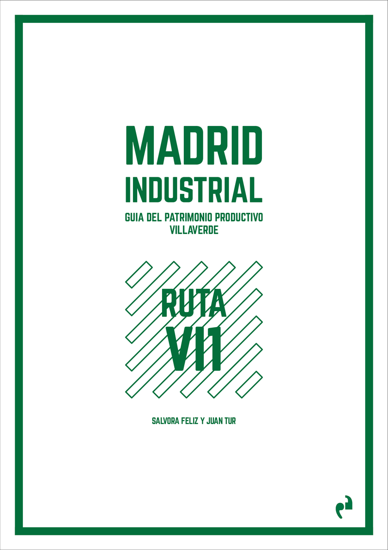 MADRID INDUSTRIAL [VILLAVERDE 1]: portada