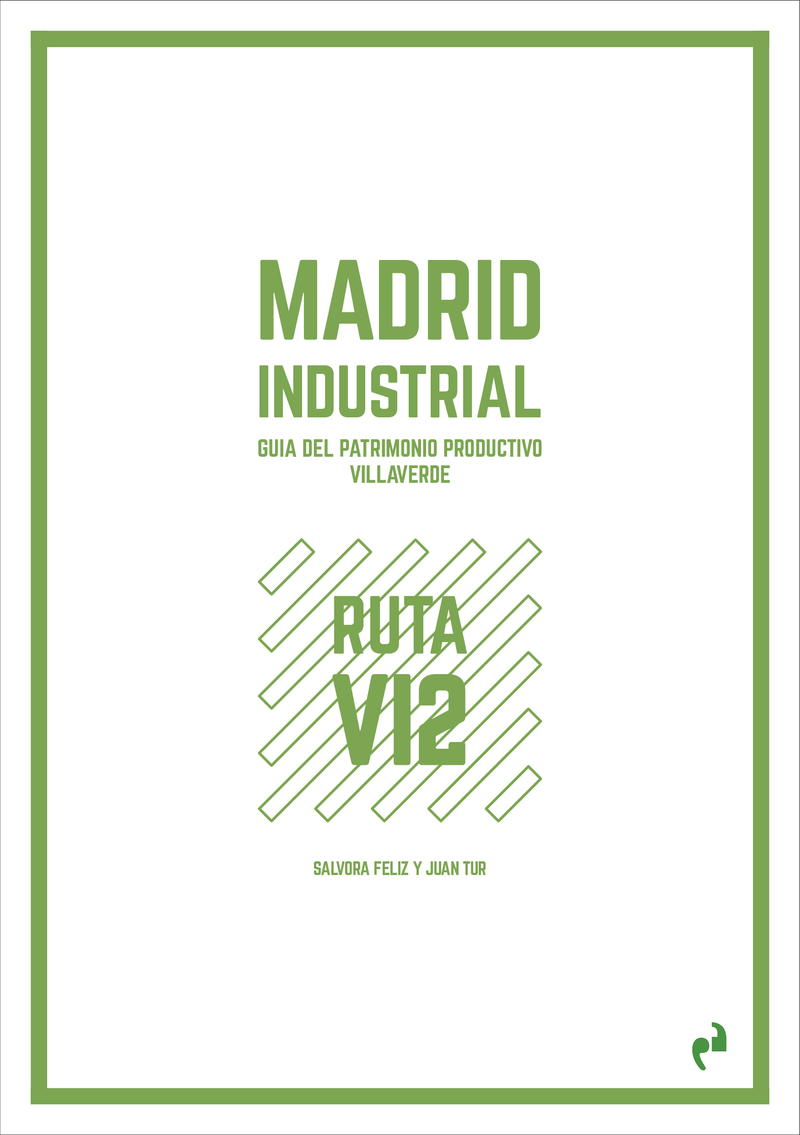 MADRID INDUSTRIAL [VILLAVERDE 2]: portada