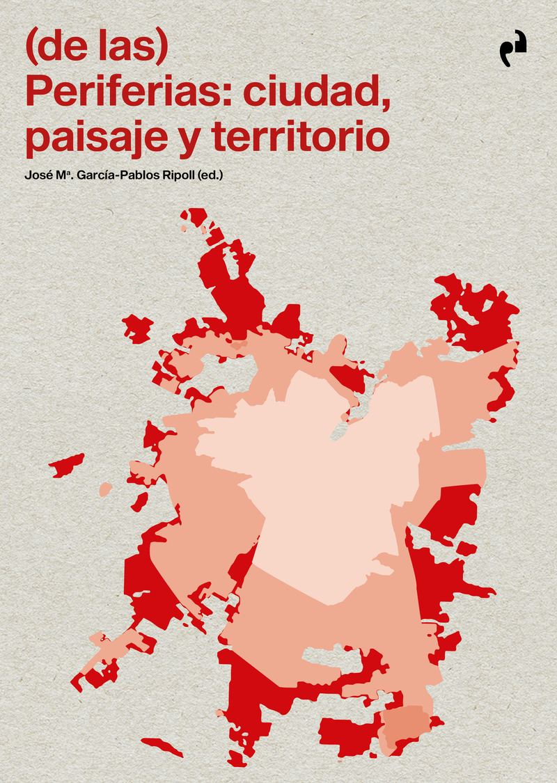 (DE LAS) PERIFERIAS: CIUDAD, PAISAJE Y TERRITORIO: portada