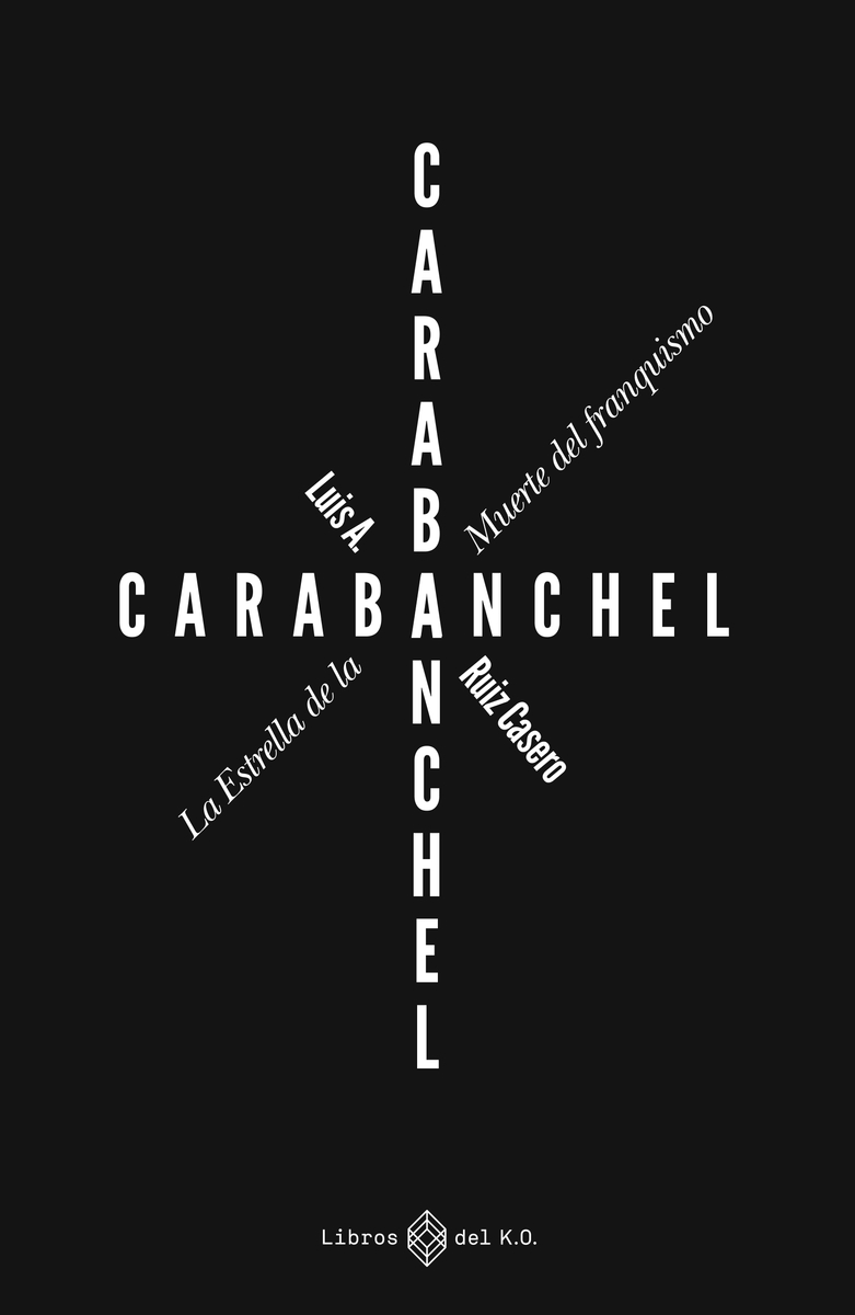 Carabanchel. La Estrella de la Muerte del franquismo: portada