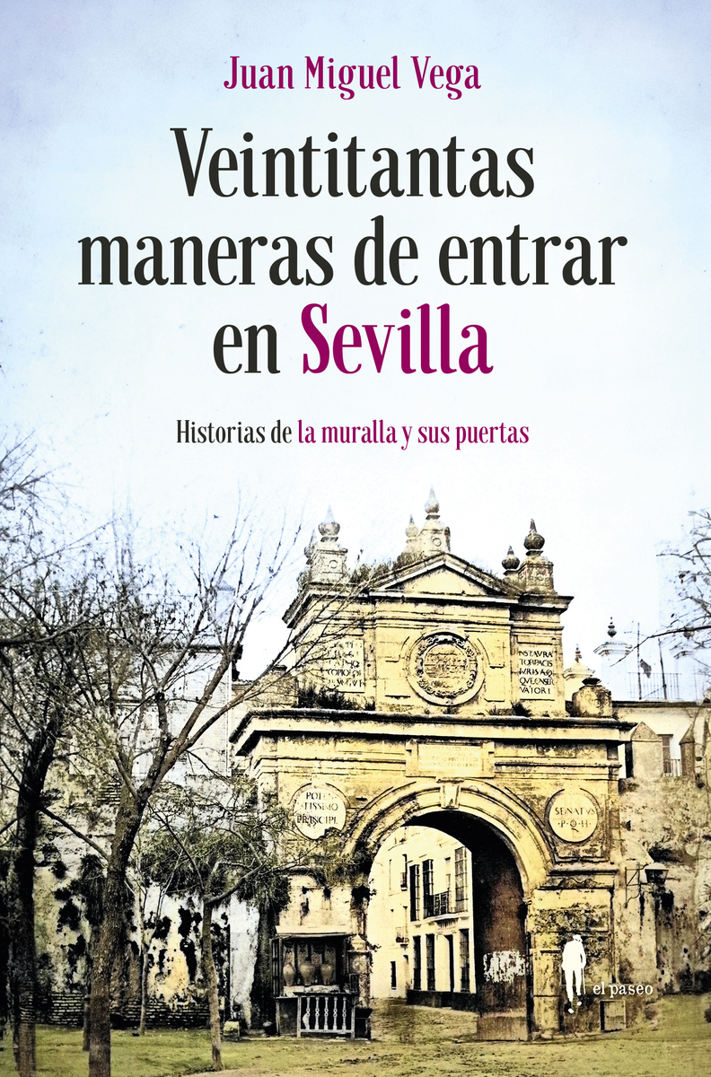 Veintitantas maneras de entrar en Sevilla: portada