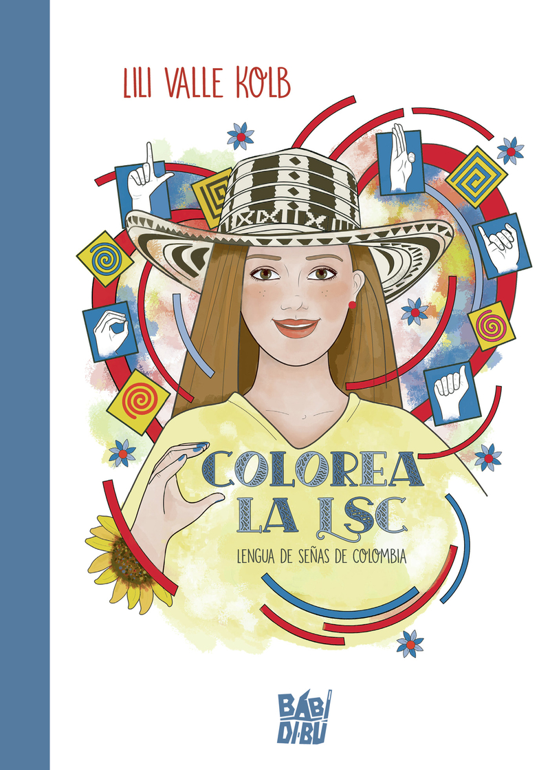 Colorea la LSC (Lengua de Seas de Colombia): portada