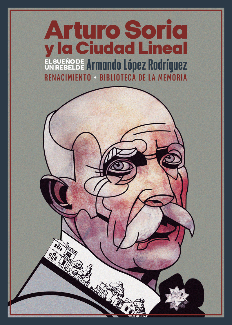 Arturo Soria y la Ciudad Lineal: portada