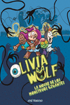 Olivia Wolf. La noche de los monstruos gigantes (2ª Ed.): portada