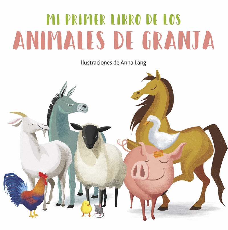 MI PRIMER LIBRO DE LOS ANIMALES DE LA GRANJA: portada