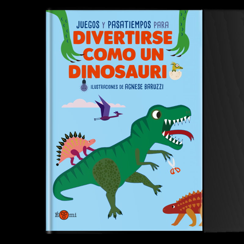 DIVERTIRSE COMO UN DINOSAURIO: portada