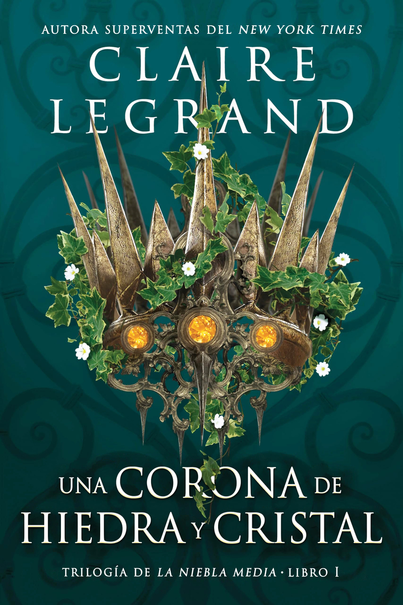 Una corona de hiedra y cristal: portada