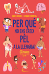 Per què no ens creix pèl a la llengua?: portada