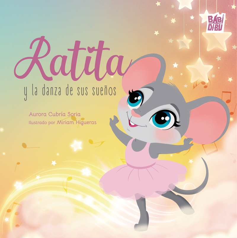Ratita y la danza de sus sueños: portada