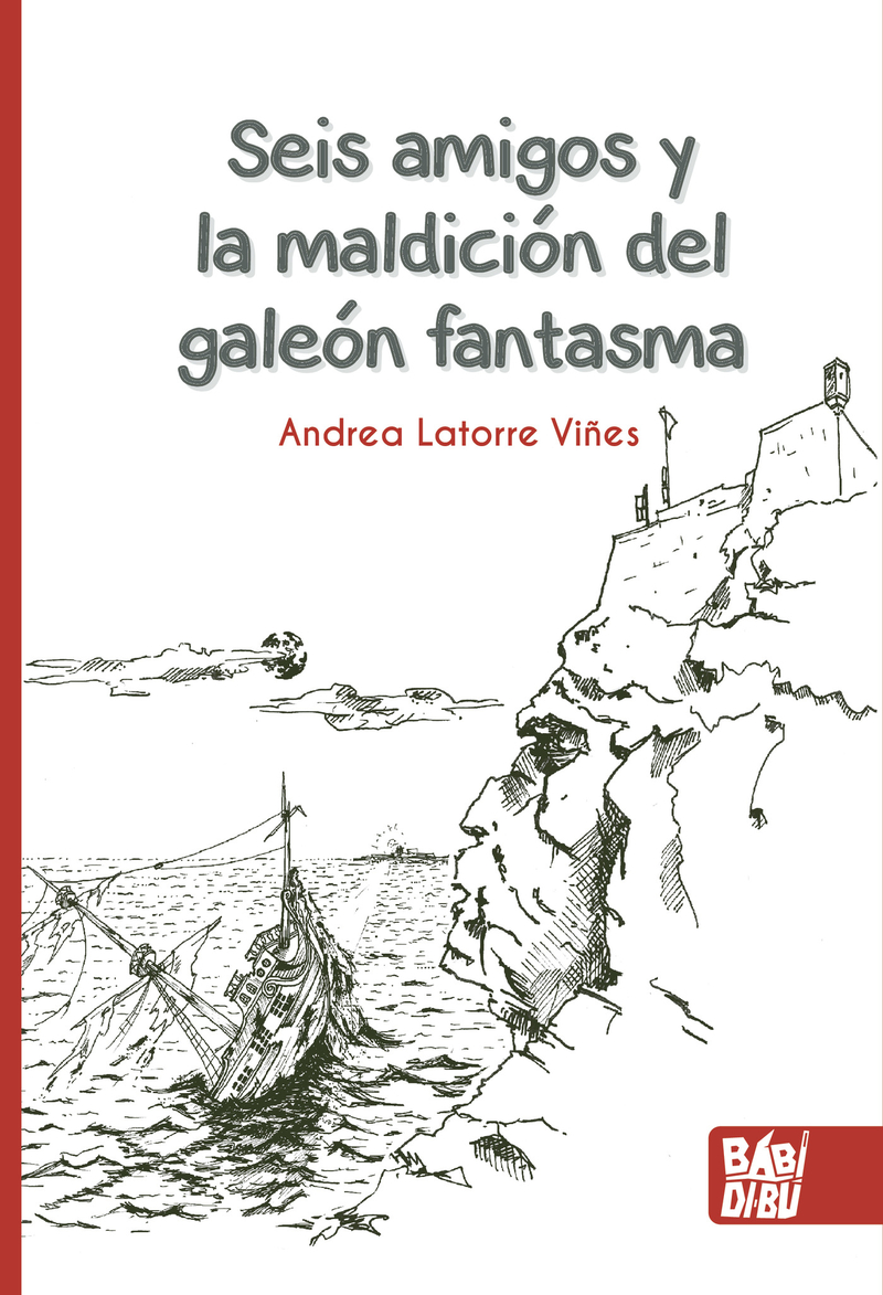 Seis amigos y la maldicin del galen fantasma (2ED): portada