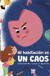 ¡Mi habitación es un caos!: portada