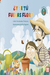 ¿Y si tú fueras flor?: portada