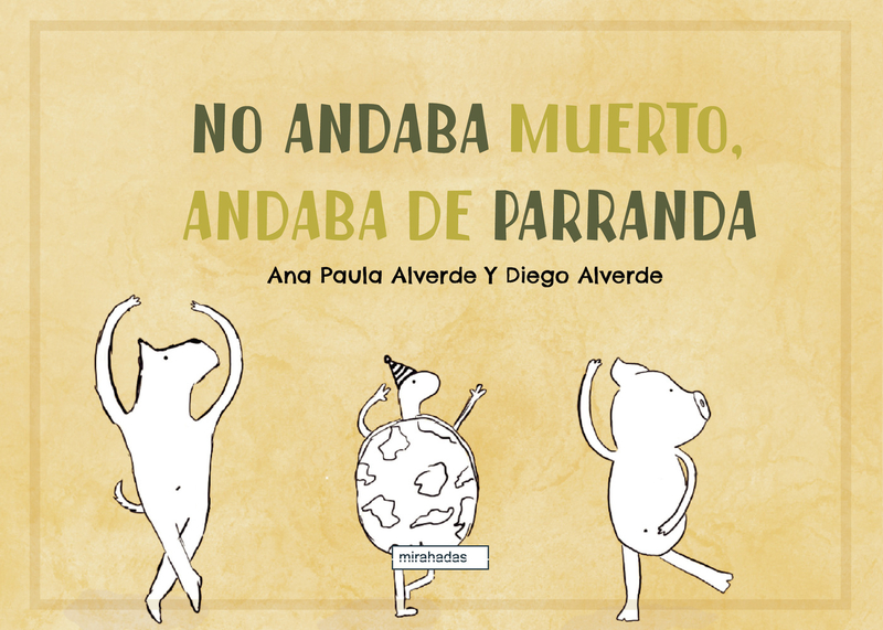 No andaba muerto, andaba de parranda: portada