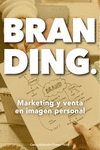 BRANDING. MARKETING Y VENTA EN IMAGEN PERSONAL: portada