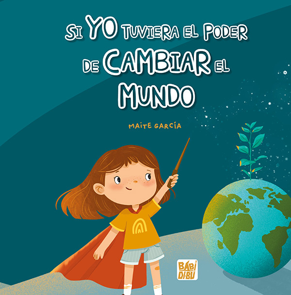 Si yo tuviera el poder de cambiar el mundo: portada